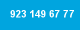 923 149 67 77